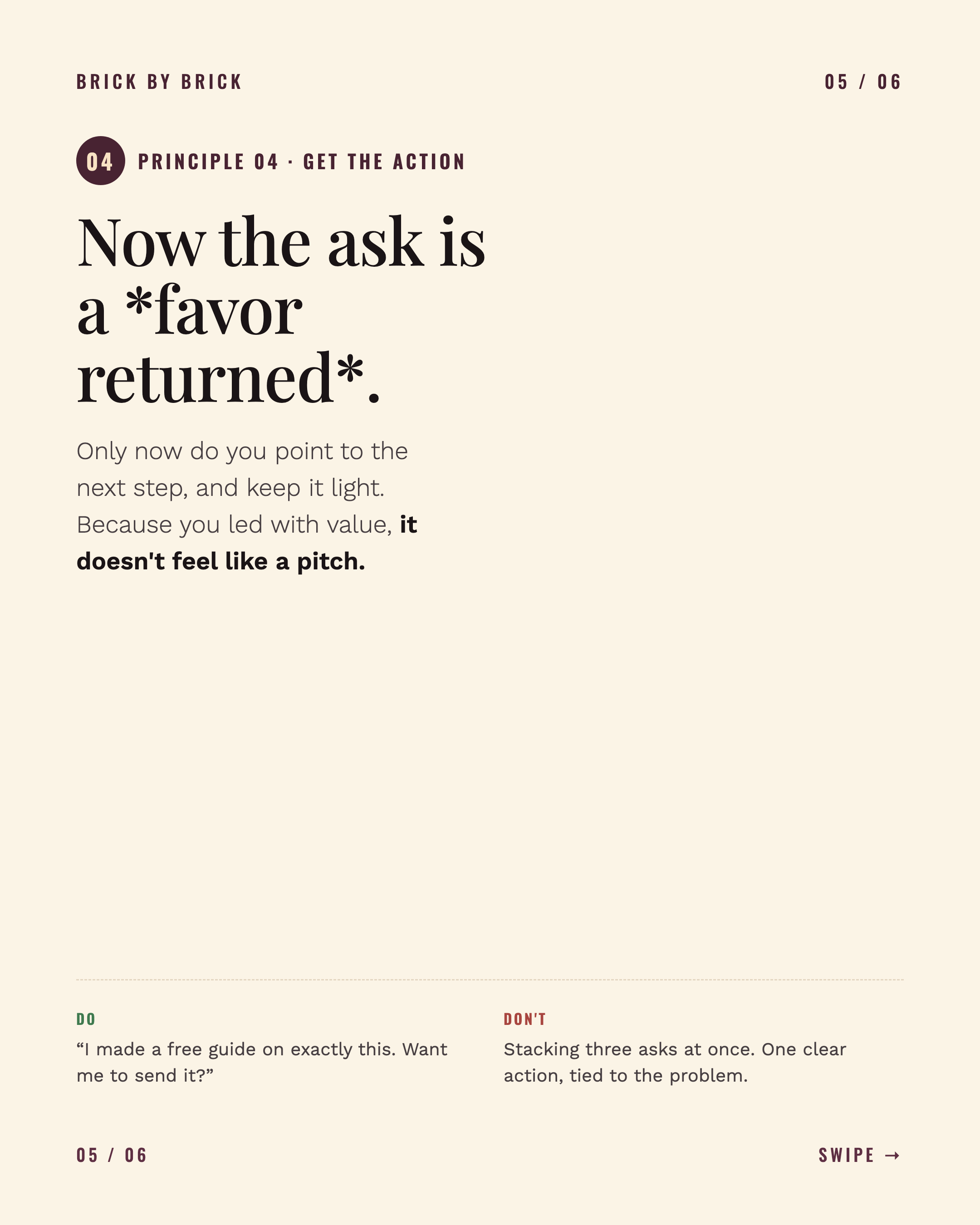 Principle 4, Get the action